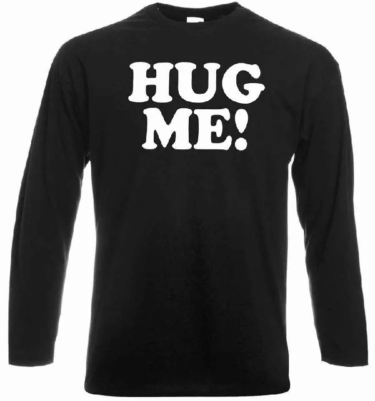 High Street Design New Hug Me T-Shirt Men Long Sleeve Cute Hugging Funny Novelty Fashion Tee Top