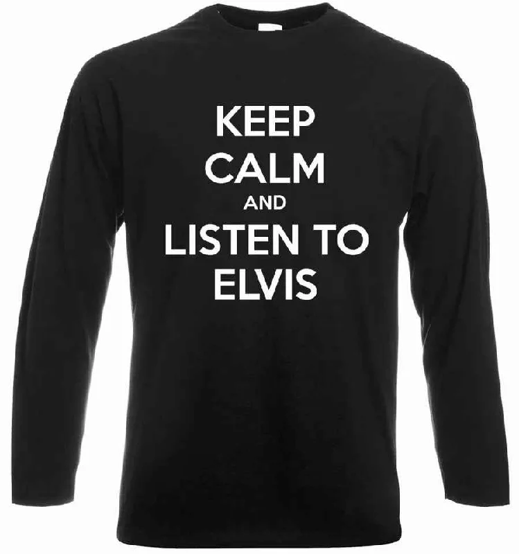 Embroidery Design Keep Calm And Listen To Elvis T-Shirt Men Funny Rock Gift Long Sleeve Top Embroidery Design Keep Calm And Listen To Elvis T-Shirt Men Funny Rock Gift Long Sleeve Top